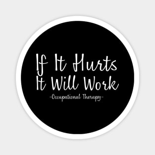 Funny Occupational Therapy Magnet